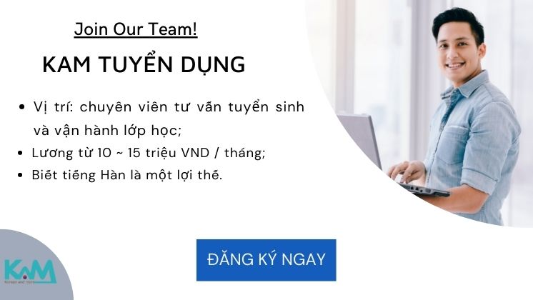 KAM tuyển dụng nhân viên tư vấn tuyển sinh và quản lý lớp học